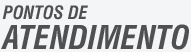 Pontos de atendimento